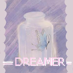Dreamer(PROD BY MEGA)
