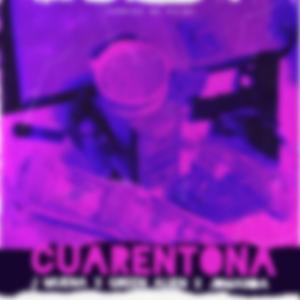 Cuar3ntona (feat. Green Alien, JMuena & Axl Boore)
