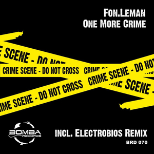 One More Crime (Electrobios Remix)