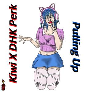 Pulling Up (feat. DHK Perk)