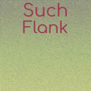 Such Flank