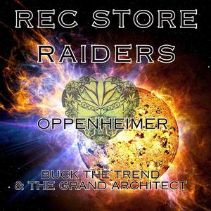 Oppenheimer (feat. Buck the Trend & Grand Architect)