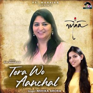Tera Wo Aanchal