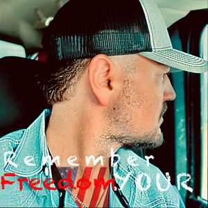 Remember Your Freedom