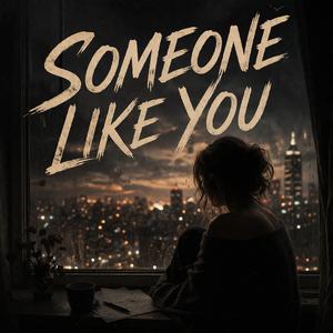 Someone Like You