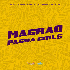 Magrão Passa Girls