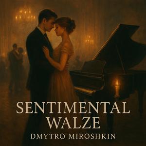 Sentimental Walze