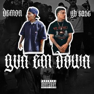 Gun Em Down (feat. YB Ea$e)