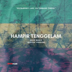 Hampir Tenggelam (Reggae Version)