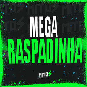 Mega Raspadinha