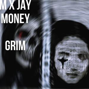 GRIM (feat. JAYMONEYTHAGOD)