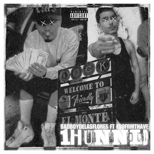 1HUNNID (feat. EsoFrmthave)