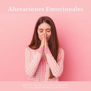Alteraciones Emocionales