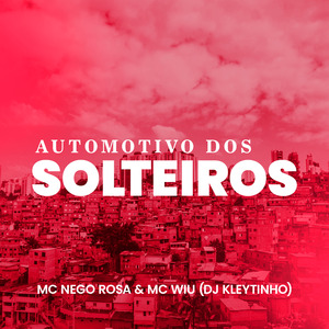 Automotivo dos Solteiros