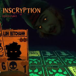 Inscryption (Freestyle)