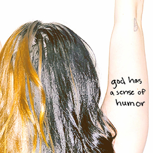 god has a sense of humor