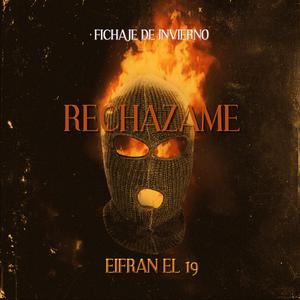 Rechazame