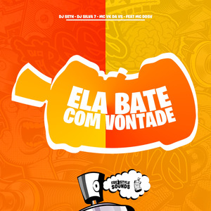Ela Bate Com Vontade