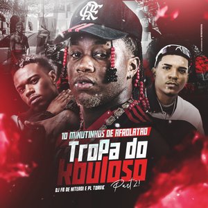 Ela Quer a Tropa do Kbuloso