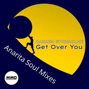 Get Over You (Anarita Soul Club Mix)