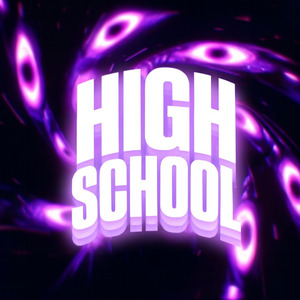 High School (Slowed)