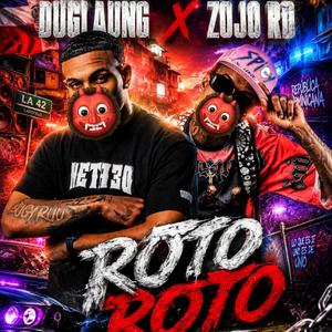 ROTO ROTO (feat. DUGLAUNG)