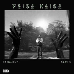 PAISA KAISA