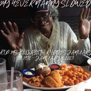 My4everNannySlowed #SlowPainMemories #ForeverLoveInTheStreets #MissUSoMuch #LuvULady