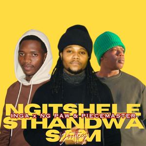Ngitshele sthandwa sam (feat. piecemaster & Ng Paw)