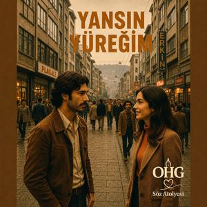 Yansın Yüreğim
