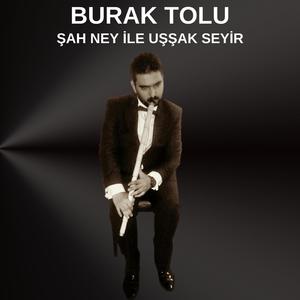 Şah Ney İle Uşşak Seyir