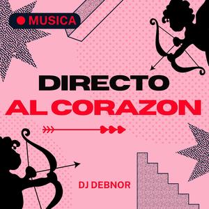 DIRECTO AL CORAZON