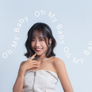 Oh My Baby