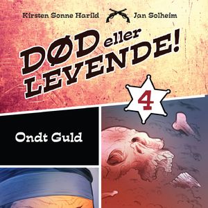 Død eller levende!, bind 4: Ondt guld, del012