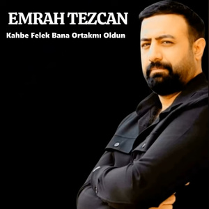 Kahbe Felek Bana Ortakmı Oldun