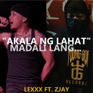 Akala Ng Lahat (feat. Zjay)