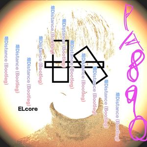 烟distance (Bootleg)