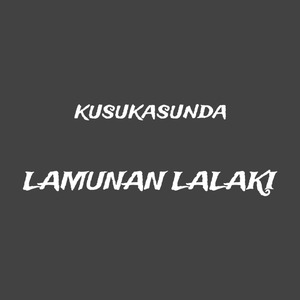 Lamunan Lalaki