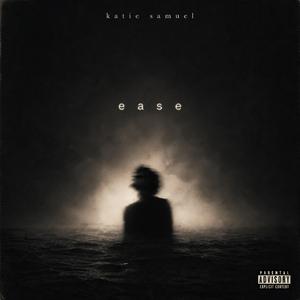 Ease