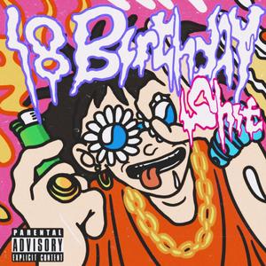 18 Birthday Sh!t（Prod.Stephenday）