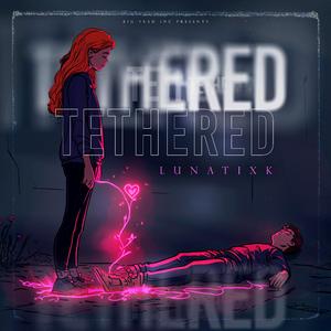 Tethered (feat. Nymonë)