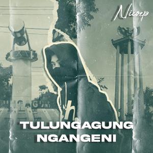 Tulungagung Ngangeni (Acoustic)