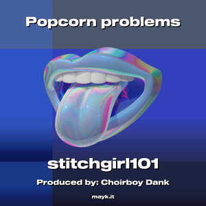 Popcorn problems