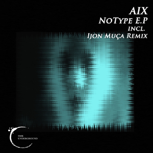 NoType (Original mix)