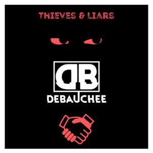Thieves & Liars