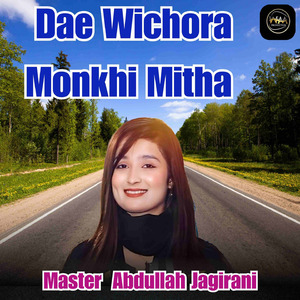 Dae Wichora Monkhi Mitha