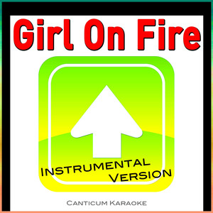 Girl on Fire (Instrumental Version)