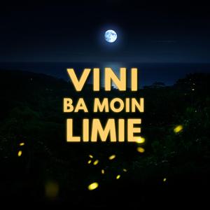 Vini ba moin limiè