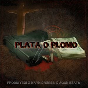 Plata o Plomo (Remix)