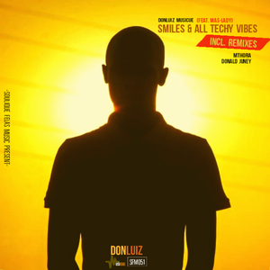 Smiles & All Techy Vibes (feat. Mas-Lady)